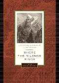 Where the Silence Rings A Literary Companion to Mountains