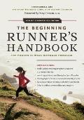 Beginning Runners Handbook The Proven 13 Week RunWalk Program