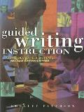 Guided Writing Instruction: Strategies to Help Students Become Better Writers