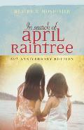 In Search Of April Raintree 25th Anniversary Edition