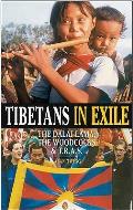Tibetans in Exile: The Dalai Lama & the Woodcocks