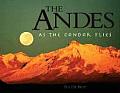 Andes As The Condor Flies