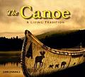Canoe A Living Tradition