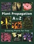 Plant Propagation A Z