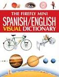 Firefly Mini Spanish English Visual Dictionary