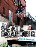 Skateboarding Field Manual