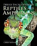 Firefly Encyclopedia of Reptiles & Amphibians