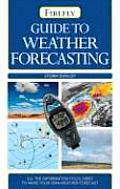 Guide to Weather Forecasting All the Information Youll Need to Make Your Own Weather Forecast