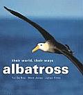 Albatross Their World Their Ways