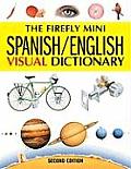 Firefly Mini Spanish English Visual Dictionary 2nd Edition