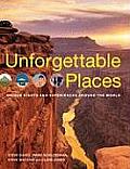 Unforgettable Places Unique Sights & Experiences Around the World