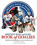 Hockey Hall of Fame Book of Goalies