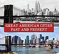 Great American Cites Before & After