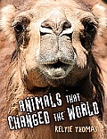 Animals that Changed the World