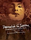 Dreaming In Indian Contemporary Native American Voices
