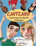 Chitchat Celebrating the Worlds Languages