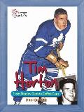 Tim Horton From Stanley Cups to Coffee Cups
