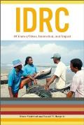 IDRC: 40 Years of Ideas, Innovation, and Impact