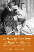 A Kindly Scrutiny of Human Nature: Essays in Honour of Richard Slobodin