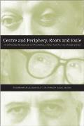 Centre and Periphery, Roots and Exile: Interpreting the Music of Istv?n Anhalt, Gy?rgy Kurt?g, and S?ndor Veress