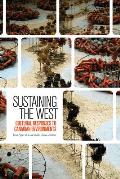 Sustaining the West: Cultural Responses to Canadian Environments