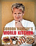 Gordon Ramsays World Kitchen