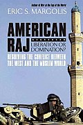 American Raj America & the Muslim World