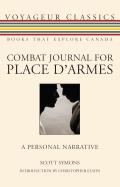 Combat Journal for Place d'Armes: A Personal Narrative