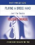 Playing a Bridge Hand: Just the Basics Teacher's Manual