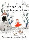 Morris Micklewhite & the Tangerine Dress