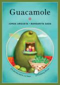 Guacamole: Un Poema Para Cocinar / A Cooking Poem