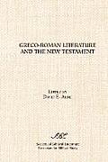 Greco Roman Literature & the New Testament Selected Forms & Genres