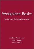 Workplace Basics, Training Manual: The Essential Skills Employers Want