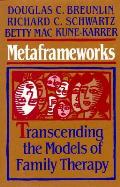 Metaframeworks Transcending The Models O