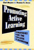 Promoting Active Learning: Strategies for the College Classroom