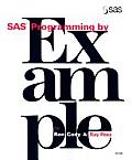 SAS Programming By Example