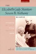 Elizabeth Cady Stanton Susan B Anthony Reader Correspondence Writings Speeches