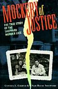 Mockery of Justice The True Story of the Sheppard Murder Case