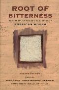 Root of Bitterness Documents of the Social History of American Women