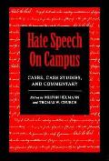 Hate Speech On Campus Cases Case Studies & Commentary