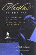 Maestros of the Pen A History of Classical Criticism in America