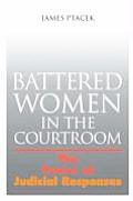 Battered Women in the Courtroom The Power of Judicial Response