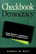 Checkbook Democracy How Money Corrupts