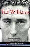 Ted Williams Reflections on a Splendid Life