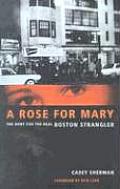 Rose For Mary Boston Strangler