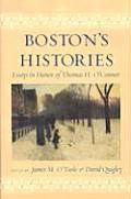Boston's Histories: Essays in Honor of Thomas H. O'Connor