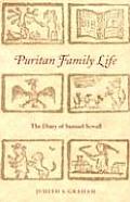 Puritan Family Life: The Diary of Samuel Sewall