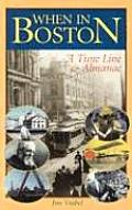 When In Boston A Time Line & Almanac