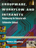 Groupware Workflow & Intranets Reenginee
