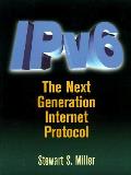 Ipv6 The Next Generation Internet Protoc